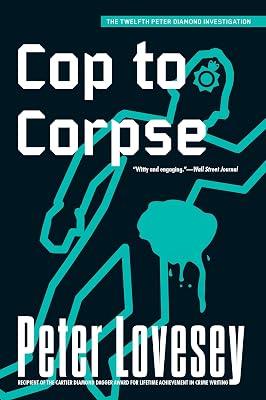 Cop to Corpse: 12 (Peter Diamond, 12) by Lovesey, Peter | Paperback | Fiction 2