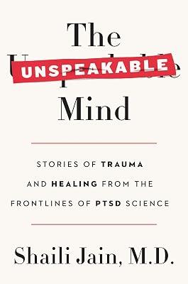 The Unspeakable Mind by Jain, Shaili, M.D. | Hardcover | Psychology 2