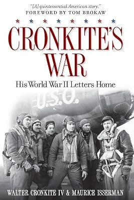 CRONKITE'S WAR by Isserman, Maurice; IV, Walter | Hardcover | History 2