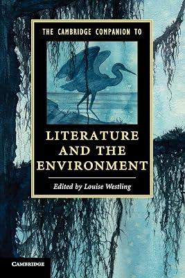 The Cambridge Companion to Literature and the Environment | Paperback | Literary Criticism 2