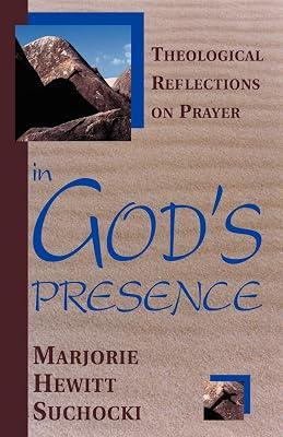 In God's Presence: Theological Reflections on Prayer by Suchocki, Marjorie Hewitt | Paperback | Aspects Of Religion (Non-Christian) 2