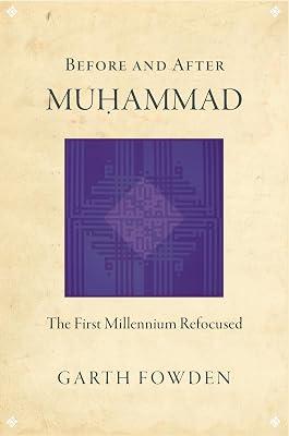 Before and After Muhammad: The First Millennium Refocused by Fowden, Garth | Paperback | History 2