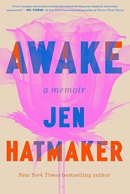 Awake: A Memoir by Hatmaker, Jen | Paperback | Biography & Autobiography 2