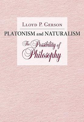 Platonism and Naturalism: The Possibility of Philosophy by Gerson, Lloyd P. | Hardcover | Western Philosophy: Ancient 2