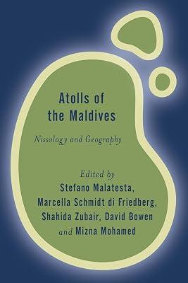Atolls of the Maldives: Nissology and Geography (Rethinking the Island) | Hardcover | Human Geography 2