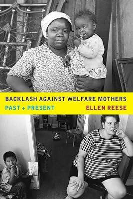 Backlash Against Welfare Mothers: Past And Present by Reese, Ellen | Paperback | Political Science 2