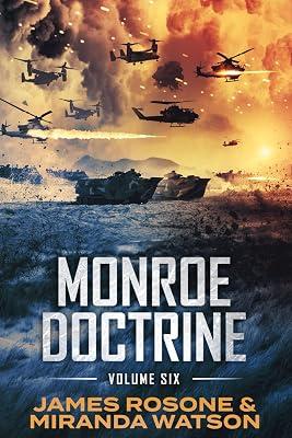 Monroe Doctrine: Volume VI by Rosone, James; Watson, Miranda | Paperback | Thriller 2
