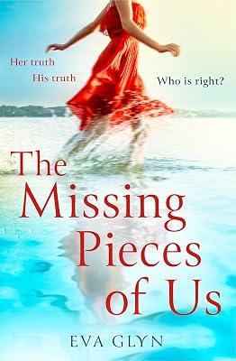 The Missing Pieces of Us by Glyn, Eva | Paperback | Modern And Contemporary Fiction: Literary And General 2