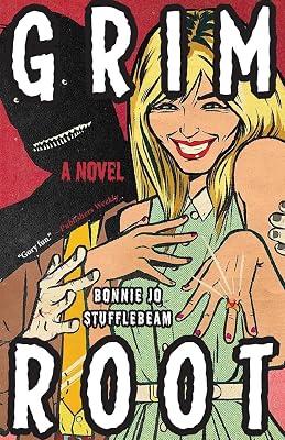Grim Root by Stufflebeam, Bonnie Jo | Paperback | Horror & Ghost Stories 2