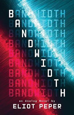 Bandwidth by Peper, Eliot | Paperback | Fiction 2