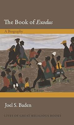 The Book of Exodus: A Biography by Baden, Joel S. | Hardcover | Religion 2