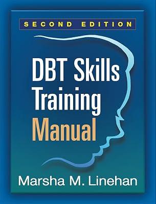 DBT SKILLS TRAINING MANUAL 2ED (PB 2015) by LINEHAN M M | Paperback | Psychology 2