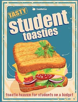 Student Toasties: Toastie Heaven For Students On A Budget by Cooknation | Paperback | Quick & Easy Cooking 2
