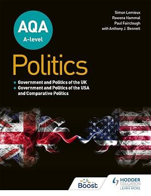 AQA A-level Politics: Government and Politics of the UK, Government and Politics of the USA and Comparative Politics by Lemieux, Simon; Hammal, Rowena; Fairclough, Paul; Bennett, Anthony J | Paperback | Politics & Government 2