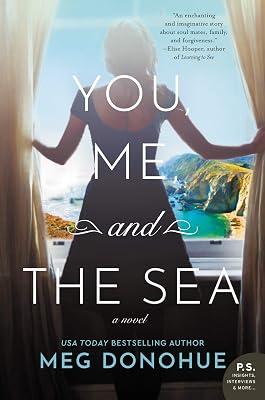 You, Me, and the Sea: A Novel: An Epic Wuthering Heights Retelling of First Love and Tragedy on Northern California's Coast by Donohue, Meg | Paperback | Fiction 2