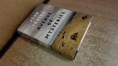 Avenue of Mysteries by Irving, John | Hardcover 2