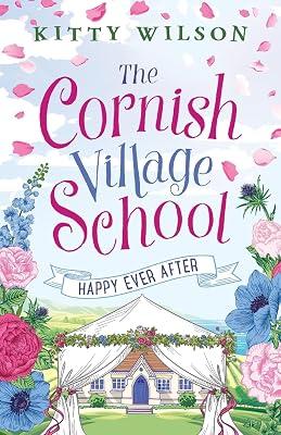 The Cornish Village School - Happy Ever After: 5 (Cornish Village School series) by Wilson, Kitty | Paperback | Modern And Contemporary Romance 2