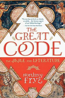 GREAT CODE (REDESIGNS) PA by Frye, Northrop | Paperback | Religion 2