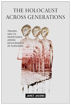 The Holocaust Across Generations by Jacobs, Janet | Paperback | Religion 2