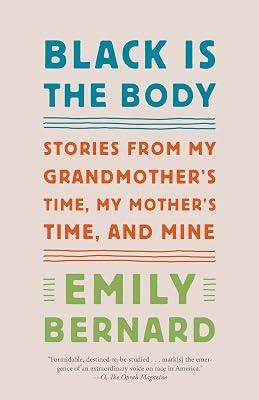 Black Is the Body by Emily Bernard | Paperback | Biography & Autobiography 2