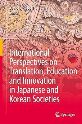 International Perspectives on Translation, Education and Innovation in Japanese and Korean Societies | Hardcover | Japan 2