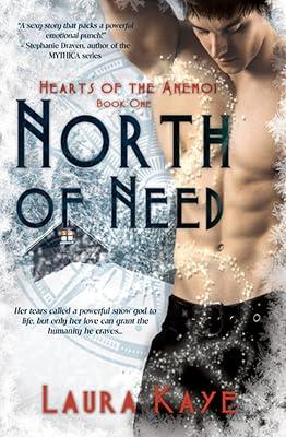 North of Need (Hearts of the Anemoi) by Kaye, Laura | Paperback | Fiction 2