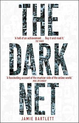 The Dark Net by Bartlett, Jamie | Paperback | Information Technology Industries 2