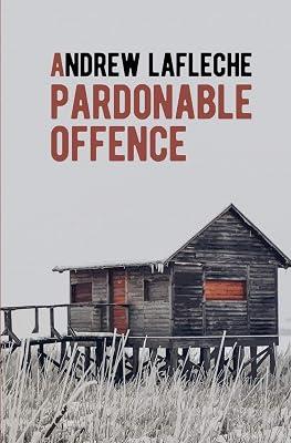 A Pardonable Offence by Lafleche, Andrew | Paperback | Short Stories 2