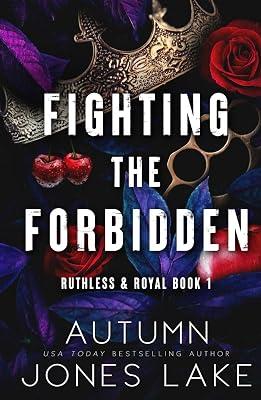 Fighting the Forbidden: Alternate cover (Ruthless & Royal) by Lake, Autumn Jones | Hardcover 2