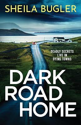 Dark Road Home: A tense and gripping Irish crime thriller by Bugler, Sheila | Paperback | Fiction 2