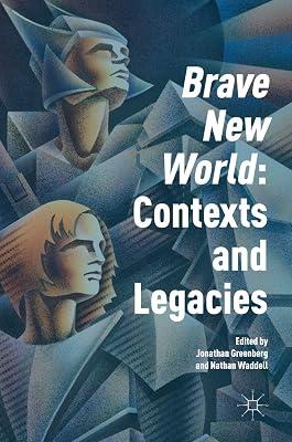 'Brave New World': Contexts and Legacies | Hardcover | Literary Studies: From C 1900 - 2