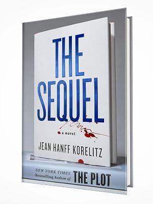 The Sequel: A Novel: 2 (The Book Series, 2) by Korelitz, Jean Hanff | Hardcover | Fiction 2