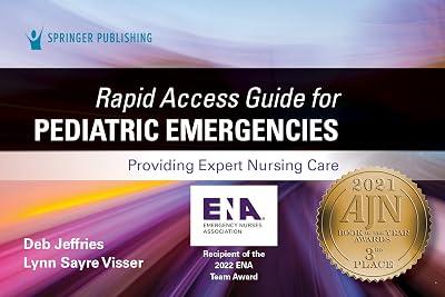 Rapid Access Guide for Pediatric Emergencies: Providing Expert Nursing Care by Visser, Lynn Sayre; Jeffries, Deb | Spiral_Bound | Accident & Emergency Nursing 2
