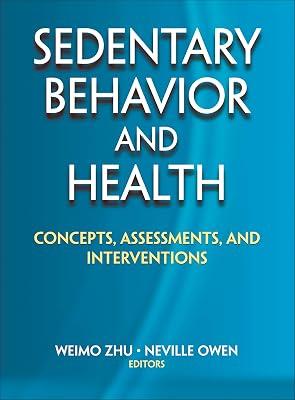Sedentary Behavior and Health: Concepts, Assessments, and Interventions by Zhu, Weimo | Hardcover | Sport Science 2