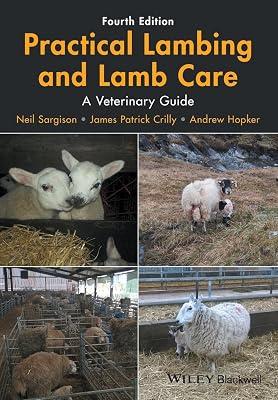 Practical Lambing And Lamb Care A Veterinary Guide 4Ed (Pb 2018) by Sargison, Neil; Crilly, James Patrick; Hopker, Andrew | Paperback | Medical 2