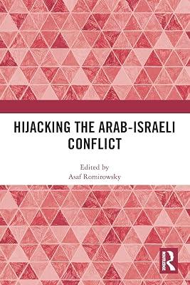 Hijacking the Arab-Israeli Conflict | Paperback | Warfare And Defence 2