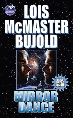 Mirror Dance: A Vorkosigan Adventure (Miles Vorkosigan Adventures) by Bujold, Lois McMaster | Mass_Market | Fiction 2