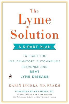 The Lyme Solution by Ingels, Darin | Hardcover | Health & Fitness 2