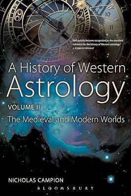 A History of Western Astrology: Medieval and Modern Worlds - Vol. 2 by Campion, Dr Nicholas | Paperback | History 2