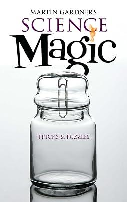 Gardner-Martin Gardner'S Science Magic (Dover Magic Books) by Gardner, Martin | Paperback | Conjuring & Magic 2