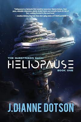 Heliopause: The Questrison Saga: Book One: 1 by Dotson, J Dianne; Gammon, Jendia | Paperback | Fiction 2