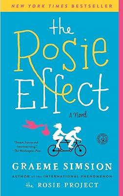 Rosie Effect: A Novel by Simsion, Graeme | Paperback | Fiction 2