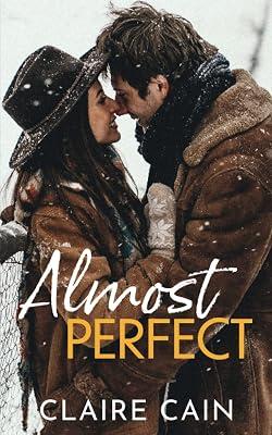 Almost Perfect by Cain, Claire | Paperback | Romance 2