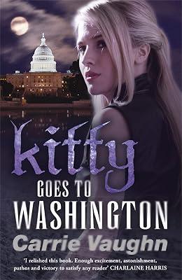 Kitty Goes to Washington by Vaughn, Carrie | Paperback | Fantasy 2