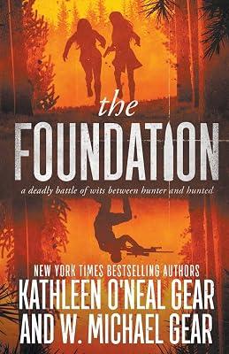 The Foundation by Gear, W Michael; Gear, Kathleen O'Neal | Paperback | Thriller 2
