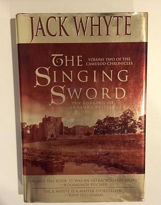 The Singing Sword: The Camulod Chronicles (Camulod Chronicles, 2) by Whyte, Jack | Hardcover | Fiction 2