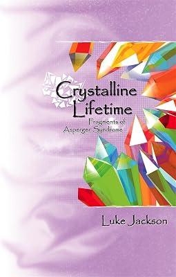 CRYSTALLINE LIFETIME by Jackson, Luke | Paperback | Poetry By Individual Poets 2