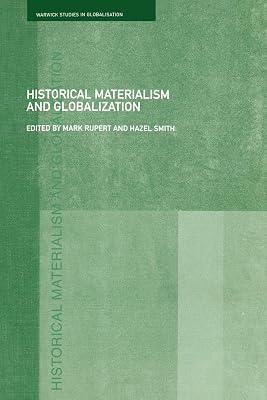 Historical Materialism and Globalization: Essays on Continuity and Change (Routledge, Warwickstudies in Globalisation) | Paperback | Literary Collections 2