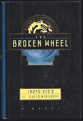 CHUNG KUO II: THE BROKEN WHEEL: 2 by Wingrove, David | Hardcover | Fiction 2