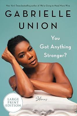 You Got Anything Stronger? by Union, Gabrielle | Paperback | Biography & Autobiography 2